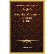 (英文圖書) Principles Of Livestock Breeding (1920) 平裝版, Kessinger Publishing, 英文