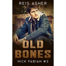 (英文圖書) Old Bones: Nick Fabian #3 平裝版, Independently Published, 英文