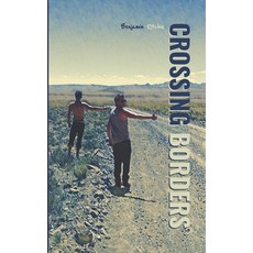 Crossing borders 平裝版, Independently Published, 英文