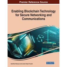 (英文圖書) Enabling Blockchain Technology for Secure Networking and Communications 平裝版, IGI Global, 英文