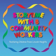 (英文圖書)Storytime With 8 Community Workers: Featuring Children from Lincoln Heights 平裝版, Createspace Independent Pub..., 英文