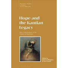 (英文圖書) Hope and the Kantian Legacy: New Contributions to the History of Optimism 平裝版, Bloomsbury Academic, 英文