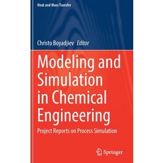 (英文圖書) Modeling and Simulation in Chemical Engineering: Project Reports on Process Simulation 精裝版, Springer, 英文