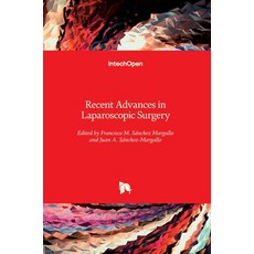(英文圖書) Recent Advances in Laparoscopic Surgery 精裝版, Intechopen, 英文