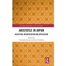 (英文圖書) Aristotle in Japan: Reception Interpretation and Application 精裝版, Routledge, 英文