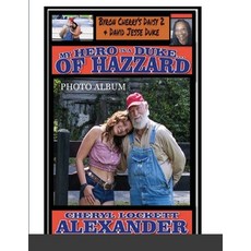 (英文圖書) My Hero Is a Duke...of Hazzard: David Jesse Duke and Daisy 2 Edition 平裝版, Lulu.com, 英文