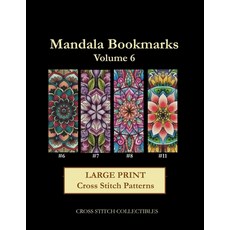 Mandala Bookmarks Volume 6: Large Print Cross Stitch Patterns 平裝版, Independently Published, 英文