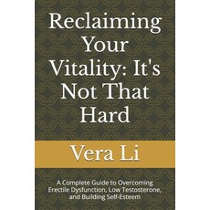 (英文圖書) Reclaiming Your Vitality: It's Not That Hard: A Complete Guide to Overcoming Er... 平裝版, Independently Published, 英文