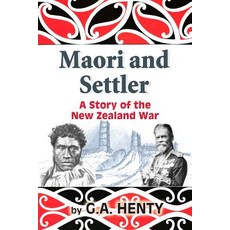 (英文圖書)Maori and Settler: A Story of the New Zealand War 平裝版, Createspace Independent Pub..., 英文