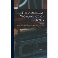(英文圖書) The American Woman's Cook Book 精裝版, Legare Street Press, 英文