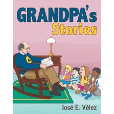(英文圖書) Grandpa'S Stories 平裝版, WestBow Press, 英文