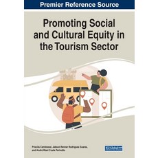 (英文圖書) Promoting Social and Cultural Equity in the Tourism Sector 平裝版, IGI Global, 英文