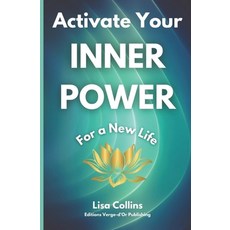 (英文圖書) Activate your INNER POWER for a New Life 平裝版, Editions Verge-d'Or Publishing, 英文