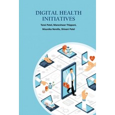 (英文圖書) Digital Health Care Initiatives 平裝版, Lulu.com, 英文