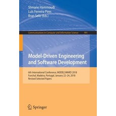 Model-Driven Engineering and Software Development: 6th International Conference Modelsward 2018 Fu... 平裝版, Springer, 英文