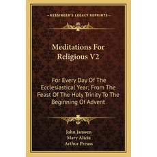 (英文圖書) Meditations For Religious V2: For Every Day Of The Ecclesiastical Year; From Th... 平裝版, Kessinger Publishing, 英文