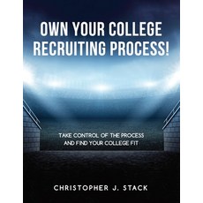 (英文圖書) Own Your College Recruiting Process: Take Control of the Process and Find Your College Fit 平裝版, Independently Published, 英文