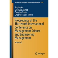 (英文圖書) Proceedings of the Thirteenth International Conference on Management Science and Engineering ... 平裝版, Springer, 英文