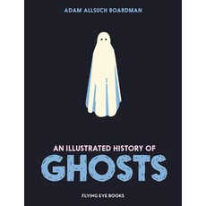 (英文圖書) An Illustrated History of Ghosts 精裝版, Nobrow Press, 英文