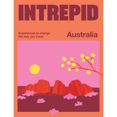 (英文圖書) Intrepid Australia: Experiences to Change the Way You Travel 平裝版, Hardie Grant Books, 英文