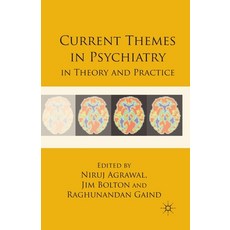 Current Themes in Psychiatry in Theory and Practice 平裝版, Palgrave MacMillan, 英語