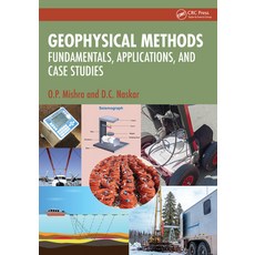 (英文圖書) Geophysical Methods: Fundamentals Applications and Case Studies 精裝版, CRC Press, 英文