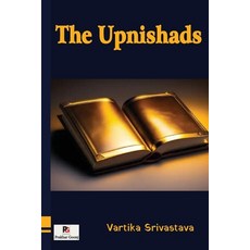 (英文圖書) The Upnishads 平裝版, Prakhar Goonj Publications, 英文