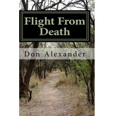 (英文圖書) Flight From Death 平裝版, Createspace Independent Pub..., 英文