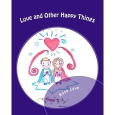 (英文圖書)Love and Other Happy Things 平裝版, Createspace Independent Pub..., 英文