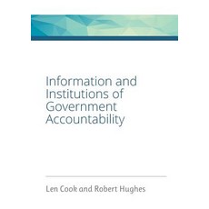 (英文圖書) Information and Institutions of Government Accountability 平裝版, Hughes Consulting Limited, 英文