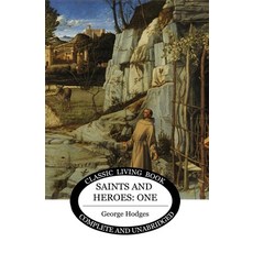 (英文圖書) Saints and Heroes Vol 1 平裝版, Living Book Press, 英文