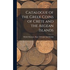 (英文圖書) Catalogue of the Greek Coins of Crete and the Aegean Islands 精裝版, Legare Street Press, 英文