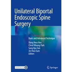 (英文圖書) Unilateral Biportal Endoscopic Spine Surgery: Basic and Advanced Technique 平裝版, Springer, 英文