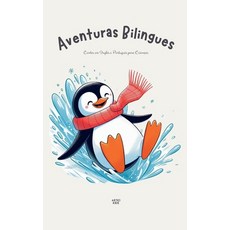 (英文書) Aventuras Bilingues： Contos em Inglês e Português para Crianças 平裝版, Artici Kids, 英文