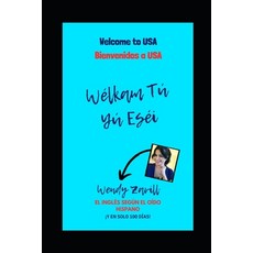 (英文圖書) Welcome to USA /Welkam tu iu esei/: Bienvenidos a USA 平裝版, Independently Published, 英文