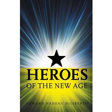 Heroes Of The New Age 平裝版, George Ronald Publisher Ltd, 英文