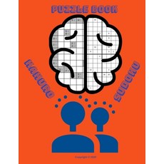 Puzzle book - Sudoku & Kakuro;: Fun and Challenging Puzzles for Seniors and Adults 平裝版, Independently Published, 英文