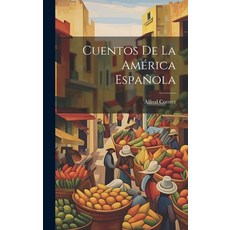 (英文圖書) Cuentos de la América Española 精裝版, Legare Street Press, 英文