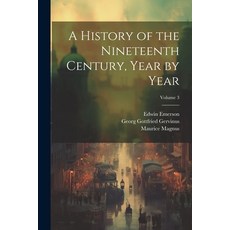 (英文圖書) A History of the Nineteenth Century Year by Year; Volume 3 平裝版, Legare Street Press, 英文