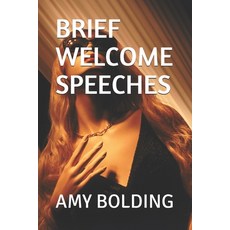 Brief Welcome Speeches 平裝版, Independently Published, 英文