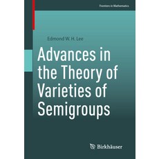 (英文圖書) Advances in the Theory of Varieties of Semigroups 平裝版, Birkhauser, 英文