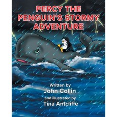(英文圖書)Percy the Penguin's Stormy Adventure 平裝版, Tellwell Talent, 英文