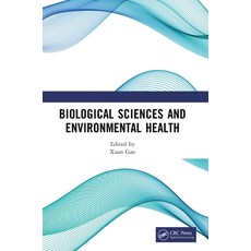 (英文圖書) Biological Sciences and Environmental Health: International Conference on Front... 精裝版, CRC Press, 英文