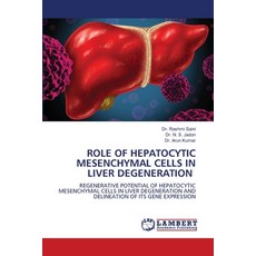 (英文圖書) Role of Hepatocytic Mesenchymal Cells in Liver Degeneration 平裝版, LAP Lambert Academic Publis..., 英文