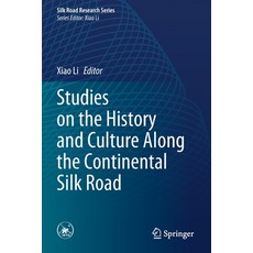 (英文圖書) Studies on the History and Culture Along the Continental Silk Road 平裝版, Springer, 英文