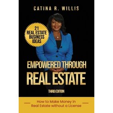 (英文圖書) Empowered through Real Estate: How to Make Money in Real Estate WITHOUT a License 平裝版, Next Level Publishing, 英文