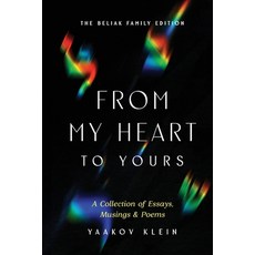 (英文圖書) From My Heart To Yours (Vol. 1): Essays Musings and Poems 平裝版, Independently Published, 英文