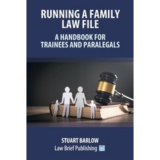 (英文圖書) Running a Family Law File - A Handbook for Trainees and Paralegals 平裝版, Law Brief Publishing, 英文