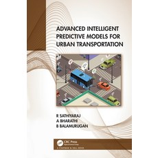 (英文圖書) Advanced Intelligent Predictive Models for Urban Transportation 精裝版, CRC Press, 英文