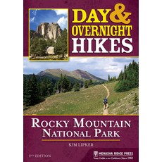 Day & Overnight Hikes: Rocky Mountain National Park 平裝版, Menasha Ridge Press, 英文